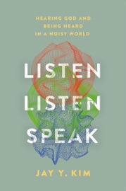 Listen, Listen, Speak - Jay Y. Kim