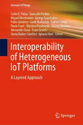 Read: Interoperability Book of Heterogeneous IoT Platforms