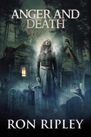 Anger and Death - Ron Ripley & Scare Street