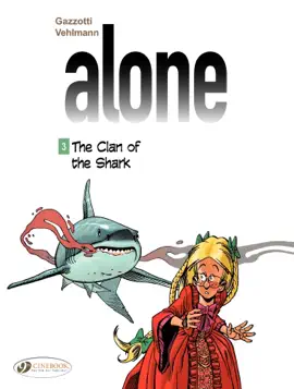 Read: Alone - Volume 3 - The Book Clan of the Shark