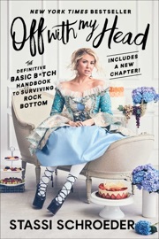 Book Off with My Head - Stassi Schroeder