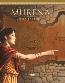 Murena - Compilation - Volume 1 - Philippe Delaby & Jean Dufaux