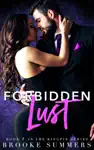 Forbidden Lust by Brooke Summers Book Summary, Reviews and Downlod