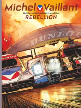 Read: Michel Vaillant - Nouvelle Saison - Book Tome 6 - Rébellion