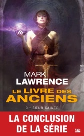 Le Livre des Anciens, T3 : Soeur Sainte