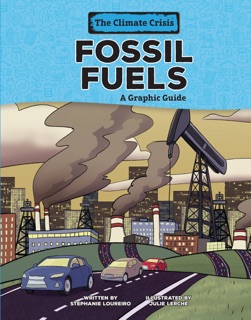 Fossil Fuels by Stephanie Loureiro & Julie Lerche
