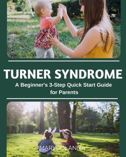Turner Syndrome by Mary Golanna