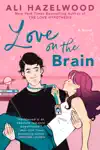 Love on the Brain by Ali Hazelwood Book Summary, Reviews and Downlod