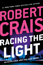 Racing the Light - Robert Crais Cover Art