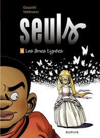 Seuls - Tome 13 - Les âmes tigrées - Fabien Vehlmann