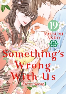 Something's Wrong With Us Volume 19 by Natsumi Ando
