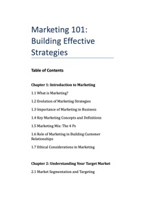 Marketing 101 Building Effective Strategies