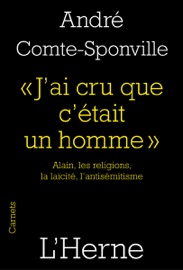 J'ai cru que c'était un homme - André Comte-Sponville