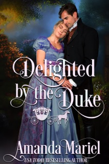 Delighted by the Duke by Amanda Mariel