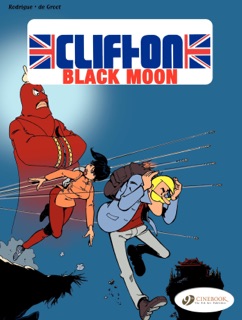 Clifton - Volume 4 - The Black Moon by Bob de Groot & Rodrigue