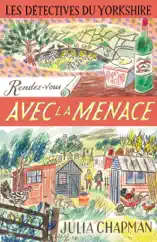 Les Détectives du Yorkshire - Tome 7 Rendez-vous avec la menace - Tome 7 Rendez-vous avec la menace