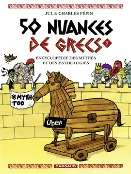 Read: 50 nuances de Grecs : Encyclopédie des mythes et des mythologies - Tome 2 Book