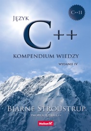 Język C++. Kompendium wiedzy. Wydanie IV Bjarne Stroustrup