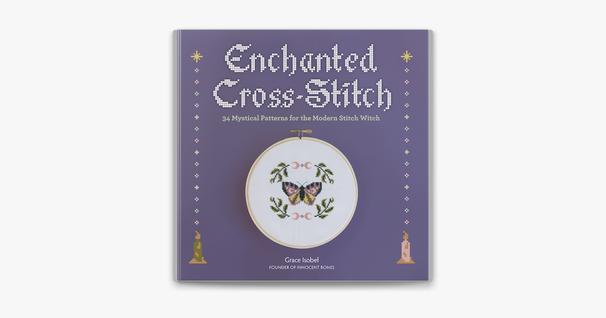 Enchanted Cross-Stitch by Grace Isobel