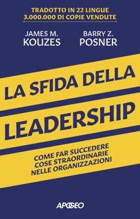 La sfida della leadership by James M. Kouzes & Barry Z. Posner