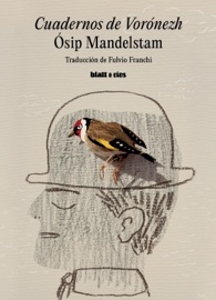 Cuadernos de Vorónezh - Osip Mandelstam