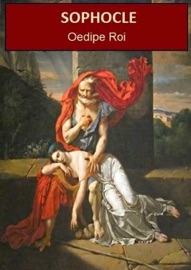 Œdipe Roi (Edition Intégrale - Version Entièrement Illustrée) - Sophocle