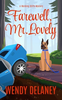 Farewell, Mr. Lovely by Wendy Delaney