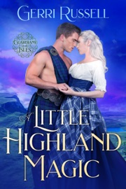 A Little Highland Magic - Gerri Russell