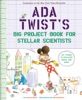 Book Ada Twist's Big Project Book for Stellar Scientists