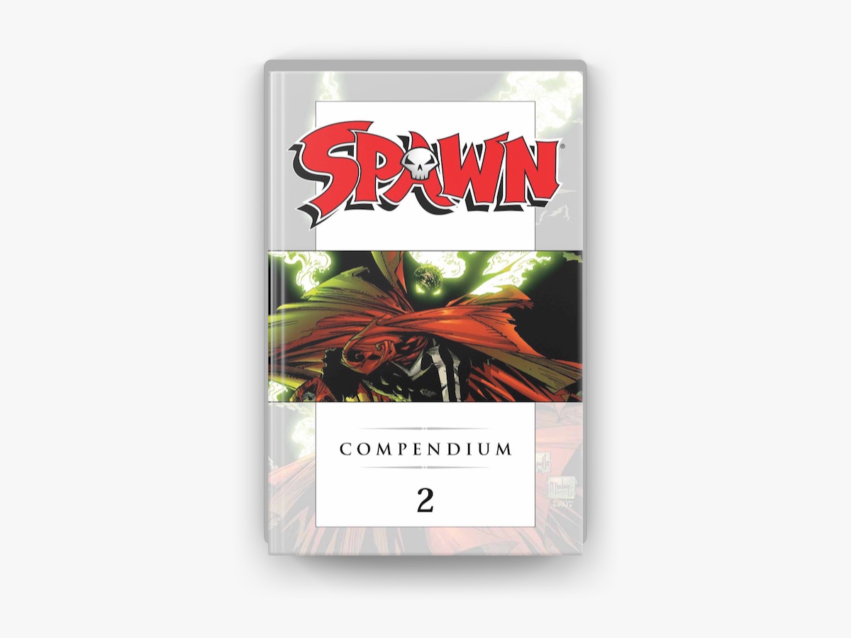 SPAWN COMPENDIUM VOL. 2 by Todd McFarlane, Brian Holguin, Greg