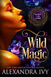 Wild Magic by Alexandra Ivy