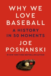 Book Why We Love Baseball - Joe Posnanski