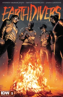 Earthdivers #5 by Stephen Graham Jones & Davide Gianfelice