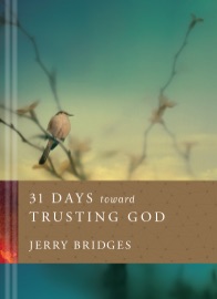 31 Days toward Trusting God - Jerry Bridges