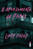 O apartamento de Paris - Lucy Foley