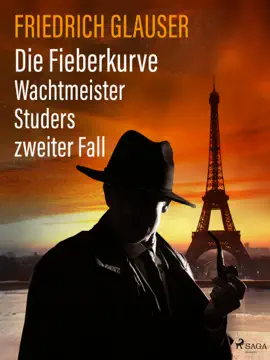 Read: Die Book Fieberkurve – Wachtmeister Studers zweiter Fall