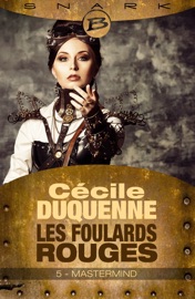 Les Foulards rouges - Saison 1, T1 : Mastermind - Épisode 5 - Cécile Duquenne