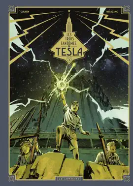 Read: Les trois fantômes de Tesla Book - Tome 3 - Les Héritiers du rayon
