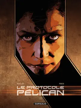 Read: Le Protocole Pélican - Tome 3 Book