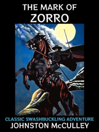 The Mark of Zorro - Johnston McCulley