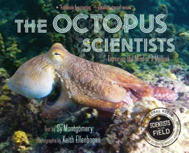 The Octopus Scientists - Sy Montgomery