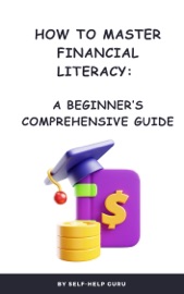 How to Master Financial Literacy