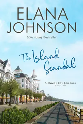 The Island Scandal by Elana Johnson book