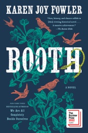 Booth - Karen Joy Fowler