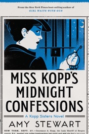 Miss Kopp's Midnight Confessions - Amy Stewart