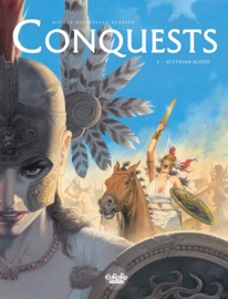 Conquests - Volume 3 - Scythian Blood - Francois Miville-Deschenes & Sylvain Runberg