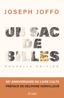 Un sac de billes (édition anniversaire illustrée) by Joseph Joffo