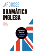 Gramática inglesa - Editions Larousse & Larousse Editorial