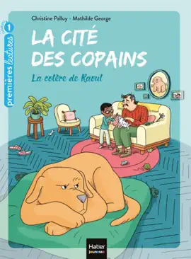 Read: La cité des copains - La colère de Book Raoul GS/CP 5/6 ans