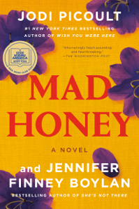 Mad Honey: A GMA Book Club Pick - Jodi Picoult &amp; Jennifer Finney Boylan Cover Art